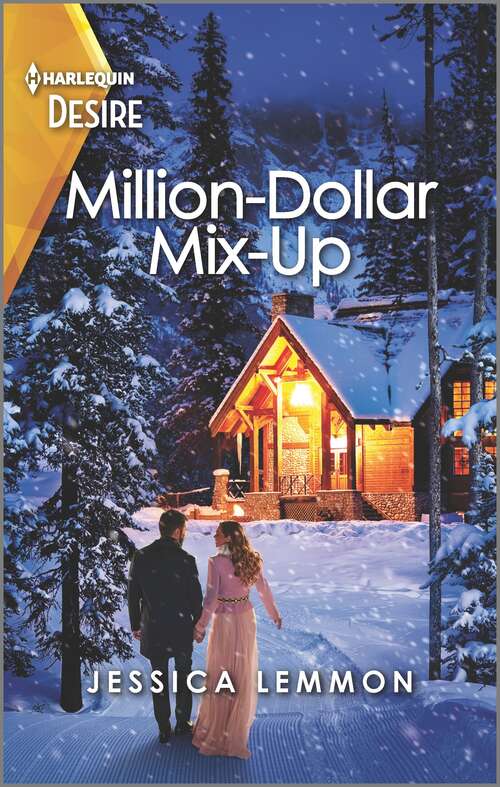 Book cover of Million-Dollar Mix-Up: A twin switch, snowbound romance (Original) (The Dunn Brothers #1)