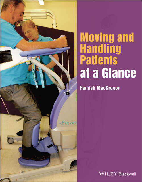 Book cover of Moving and Handling Patients at a Glance