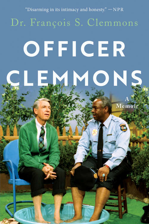 Book cover of Officer Clemmons: A Memoir