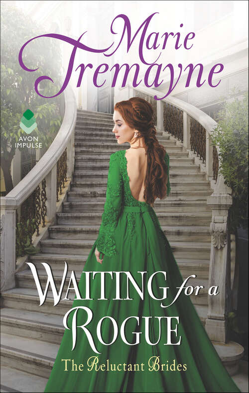 Book cover of Waiting for a Rogue: The Reluctant Brides (Reluctant Brides #3)