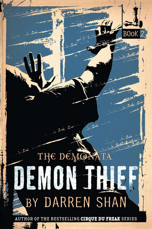 Book cover of The Demonata #2: Demon Thief (The Demonata #2)