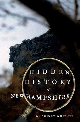 Book cover of Hidden History of New Hampshire