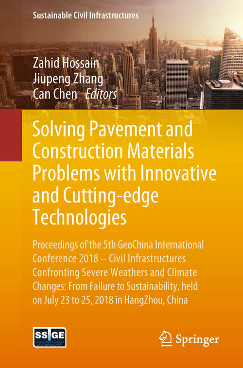 Solving Pavement and Construction Materials Problems with Innovative and Cutting-edge Technologies
