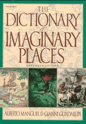 Book cover of The Dictionary of Imaginary Places