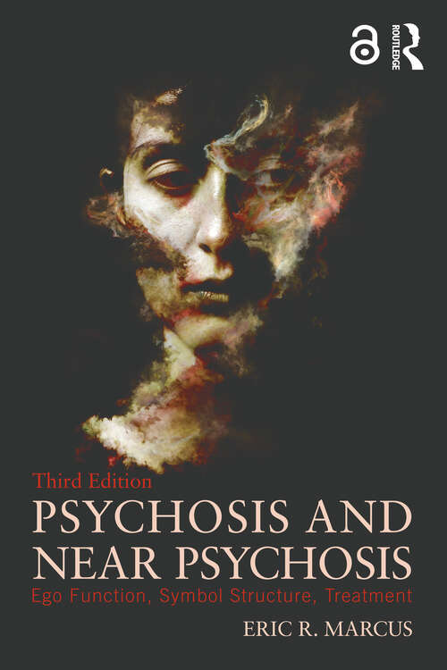 Book cover of Psychosis and Near Psychosis: Ego Function, Symbol Structure, Treatment (3)