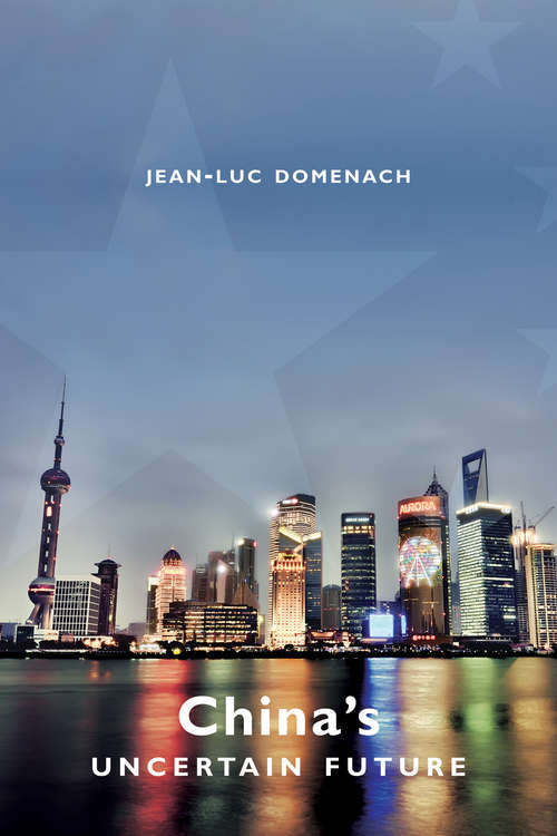 Book cover of China's Uncertain Future