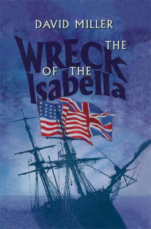 Wreck of the Isabella: Naval Actions During The Napoleonic Wars