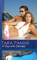 A Deal with Demakis: The Russian's Acquisition / A Deal Before The Altar / A Deal With Demakis (Mills And Boon Modern Ser.)