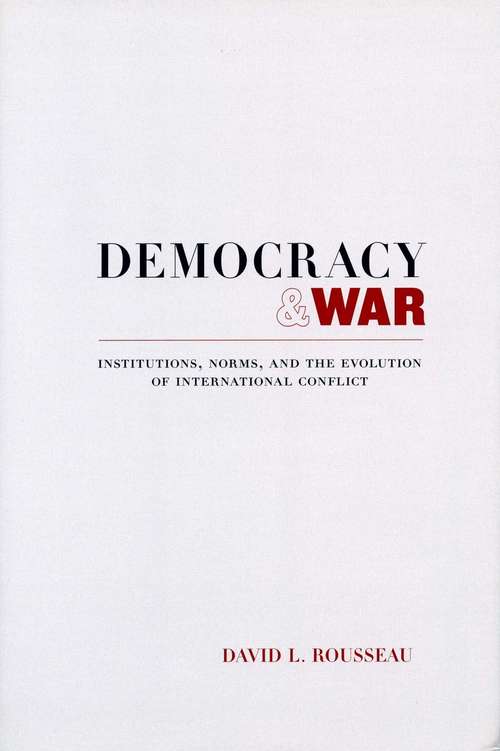 Book cover of Democracy and War