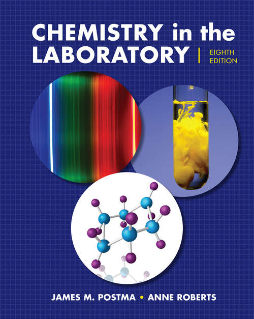 Chemistry in the Laboratory (Eighth Edition)