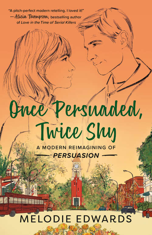 Book cover of Once Persuaded, Twice Shy: A Modern Reimagining of Persuasion