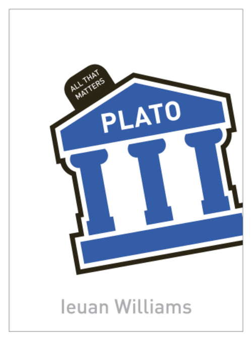 Plato: All That Matters (All That Matters)