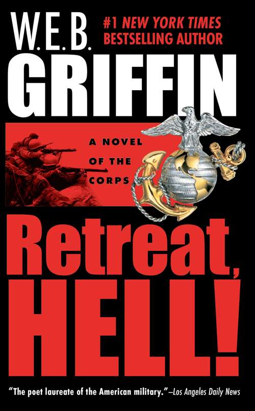 Retreat, Hell!: Book Ten In The Corps Series (Corps #10)