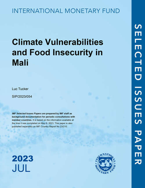 Book cover of Climate Vulnerabilities and Food Insecurity in Mali (Selected Issues Papers)