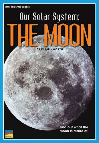 Book cover of Our Solar System: The Moon
