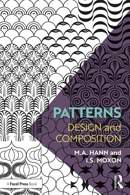 Patterns: Design and Composition (Textile Progress Ser. #Vol. 22, No. 1)