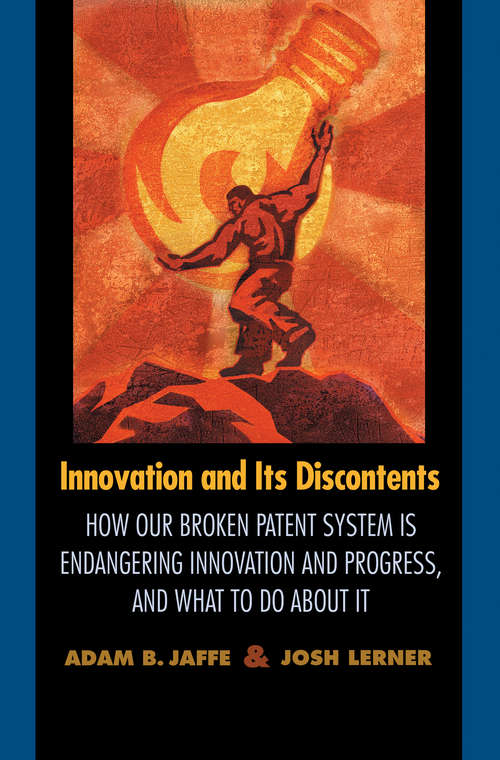 Book cover of Innovation and Its Discontents