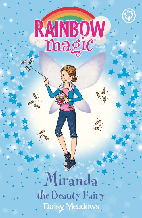 Book cover of Miranda the Beauty Fairy: The Fashion Fairies Book 1 (Rainbow Magic #1)