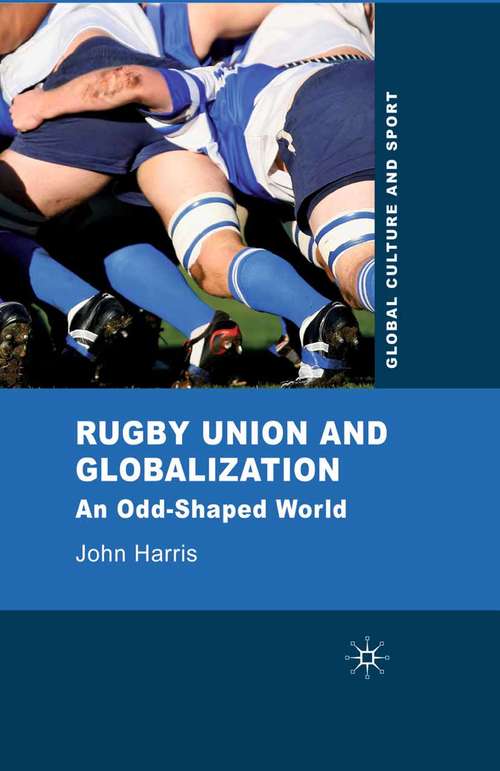 Cover image of Rugby Union and Globalization