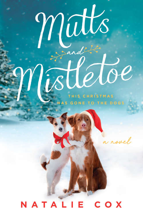 Book cover of Mutts and Mistletoe
