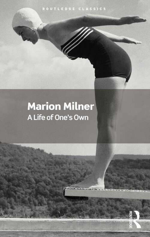 Book cover of A Life of One's Own (Routledge Classics)