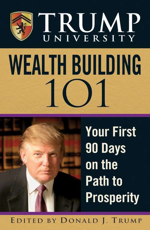 Book cover of Trump University Wealth Building 101