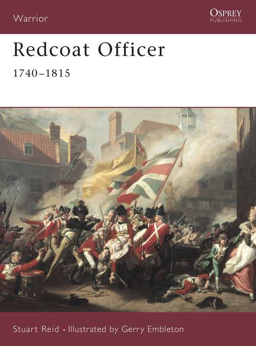 Redcoat Officer: 1740 - 1815