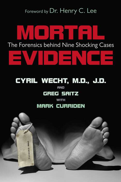 Book cover of Mortal Evidence: The Forensics Behind Nine Shocking Cases