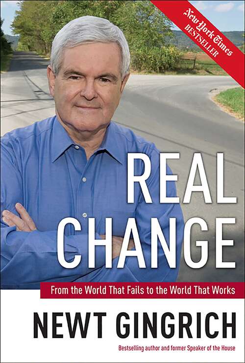 Book cover of Real Change: From the World That Fails to the World That Works