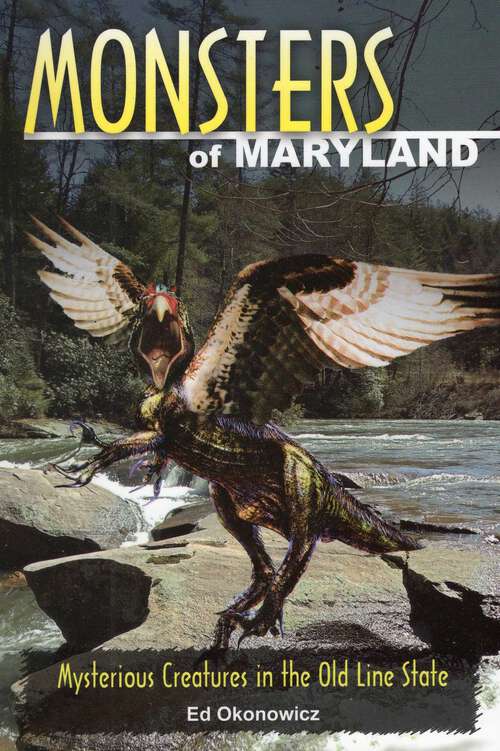 Book cover of Monsters of Maryland (Monsters)