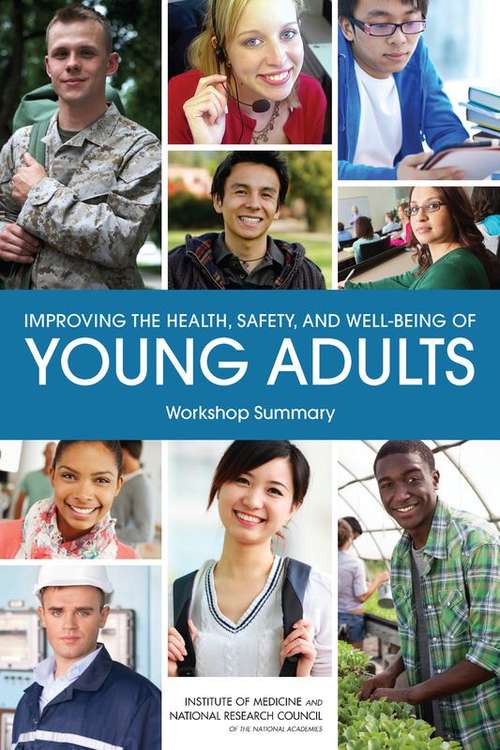 Improving the Health, Safety, and Well-Being of Young Adults