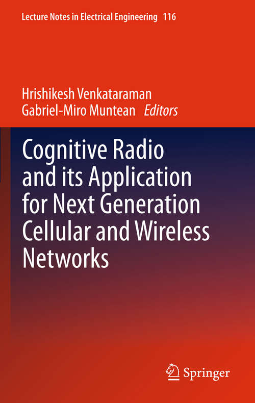Book cover of Cognitive Radio and its Application for Next Generation Cellular and Wireless Networks
