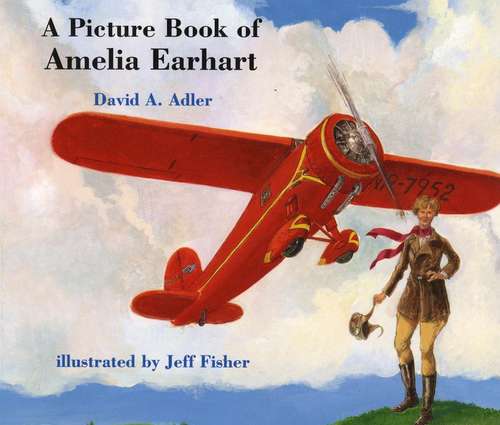 Book cover of A Picture Book of Amelia Earhart