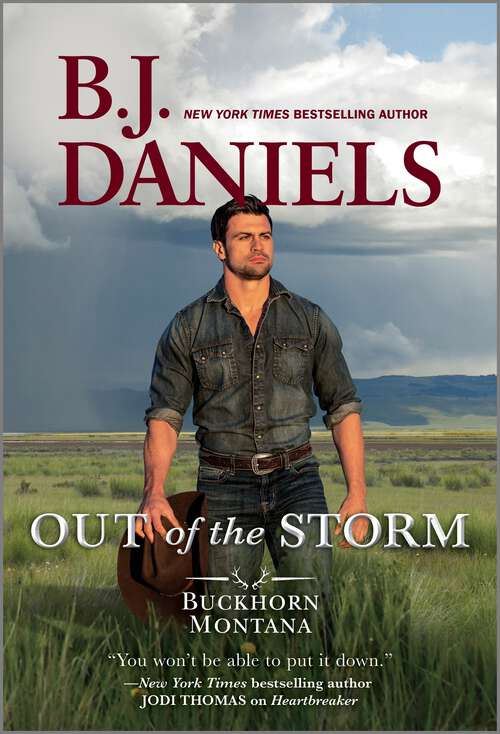 Book cover of Out of the Storm (Original) (A Buckhorn, Montana Novel #1)