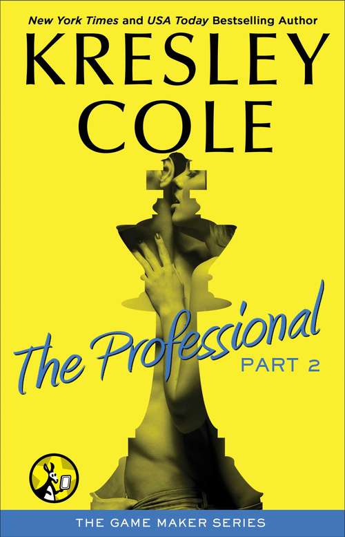 Book cover of The Professional: Part 2 (The Game Maker Series)