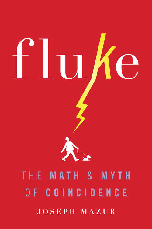 Book cover of Fluke: The Math and Myth of Coincidence