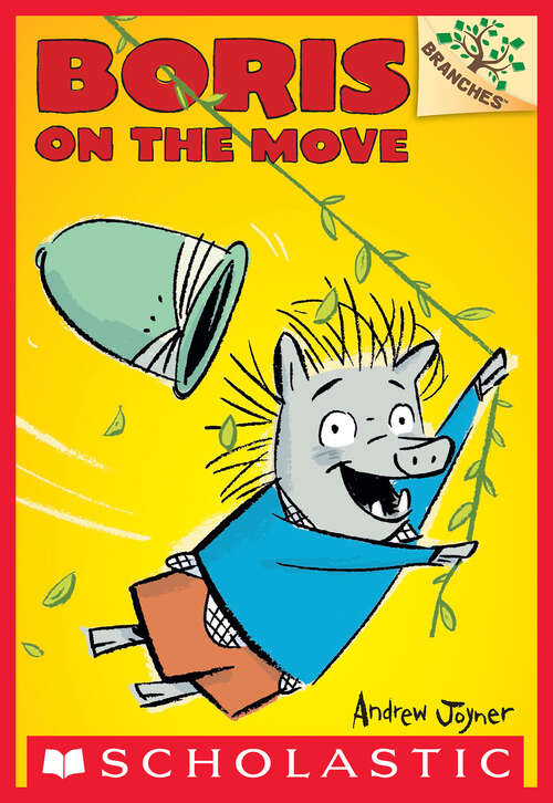Book cover of Boris on the Move: A Branches Book (Boris #1)