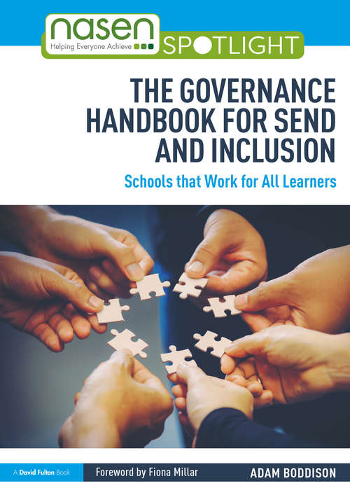 The Governance Handbook for SEND and Inclusion: Schools that Work for All Learners (nasen spotlight)