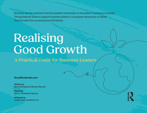 Book cover of Realising Good Growth: A Practical Guide for Business Leaders (1)