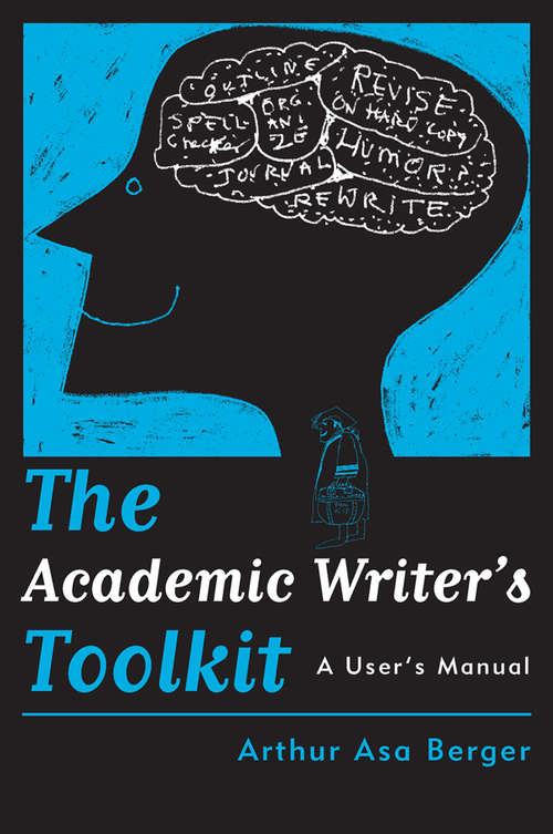 Book cover of The Academic Writer's Toolkit: A User’s Manual