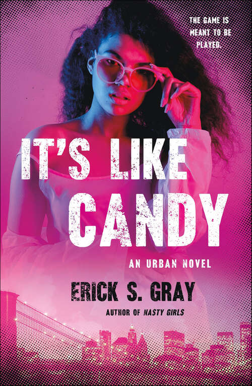 Book cover of It's Like Candy: An Urban Novel