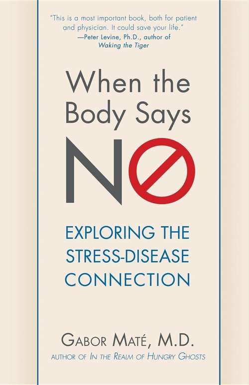 Says No: Exploring the Stress-Disease Connection
