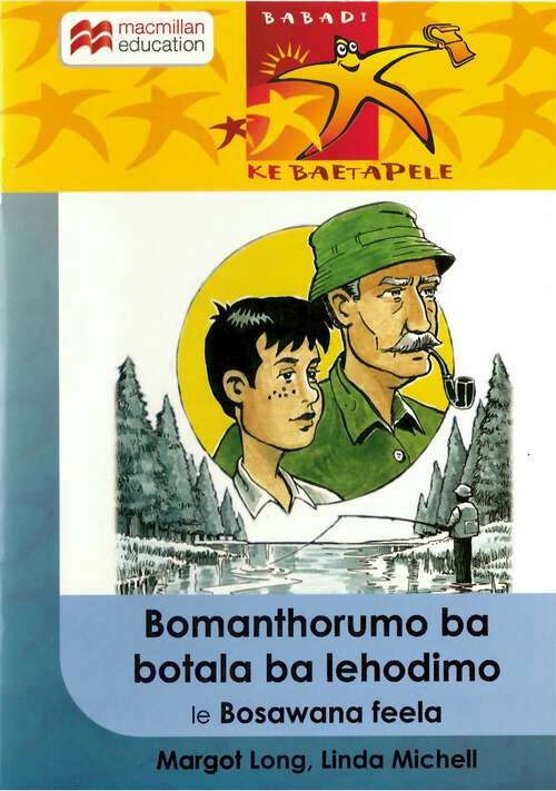 Book cover of Bomanthorumo ba botala lehodimo le Bosawana feela