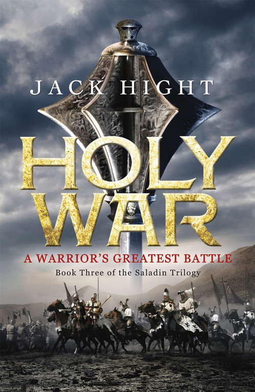 Book cover of Holy War: Book Three of the Saladin Trilogy
