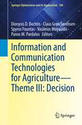 Information and Communication Technologies for Agriculture—Theme III: Decision (Springer Optimization and Its Applications #184)
