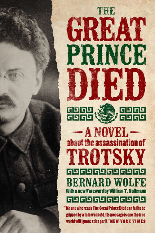 Book cover of The Great Prince Died: A Novel About the Assassination of Trotsky