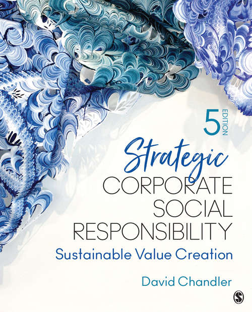 Strategic Corporate Social Responsibility: Sustainable Value Creation