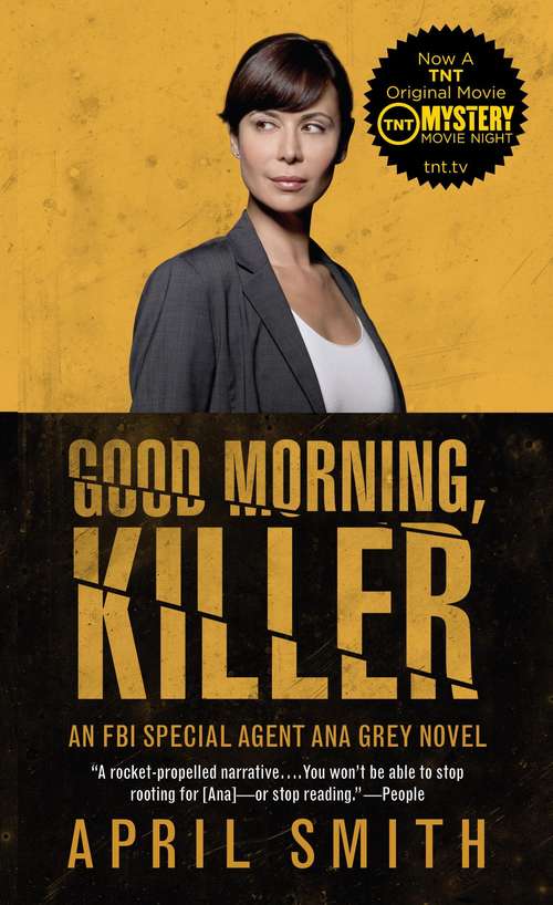 Book cover of Good Morning, Killer: An Ana Grey Mystery (Special Agent Ana Grey #1)