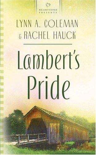 Lambert's Pride (Heartsong Presents)