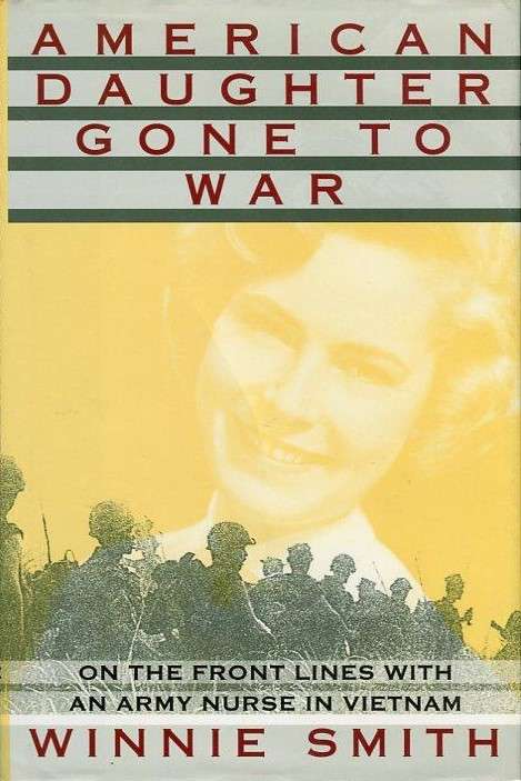Book cover of American Daughter Gone to War: On the Front Lines with an Army Nurse in Vietnam